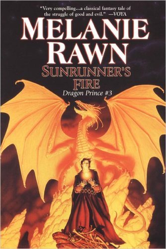 Melanie Rawn/Sunrunner's Fire@ Dragon Prince #3