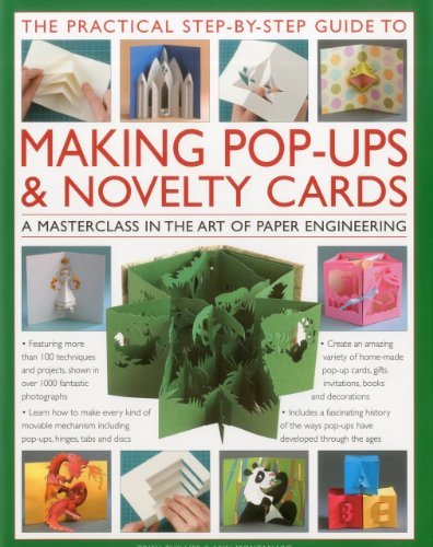 Trish Phillips The Practical Step By Step Guide To Making Pop Ups A How To Guide To The Art Of Paper Engineering 