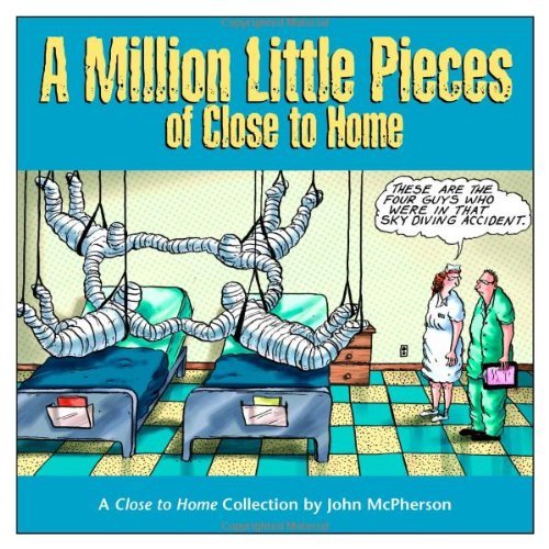 John Mcpherson A Million Little Pieces Of Close To Home A Close To Home Collection 