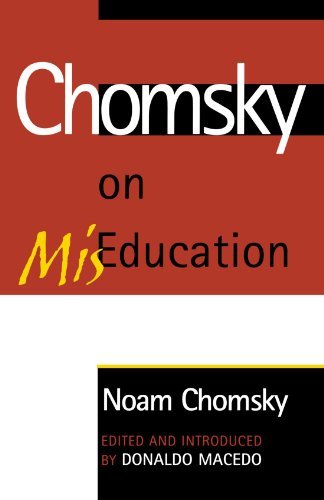 Noam Chomsky/Chomsky on Miseducation