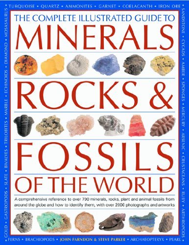 John Farndon Complete Illustrated Guide To Minerals Rocks The 