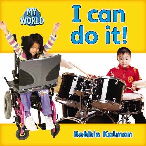 Bobbie Kalman I Can Do It! 