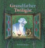 Barbara Berger Grandfather Twilight 