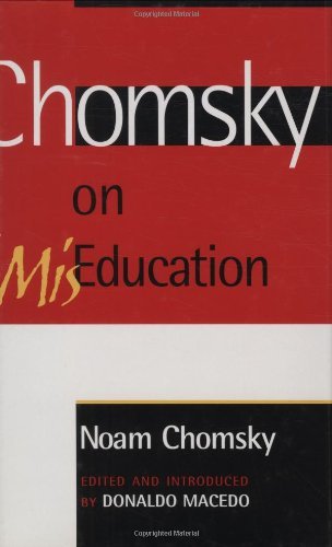 Noam Chomsky/Chomsky on MisEducation