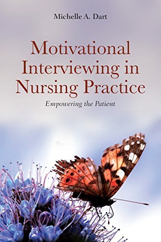 Michelle A. Dart Motivational Interviewing In Nursing Practice Empowering The Patient Empowering The Patient 