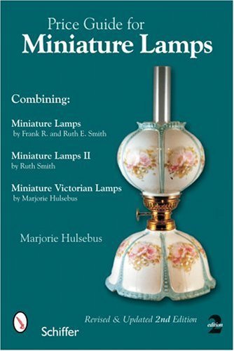 Marjorie Hulsebus Price Guide For Miniature Lamps 0002 Edition;revised Update 