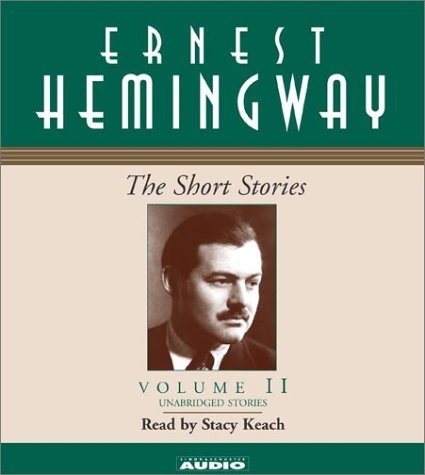 Ernest Hemingway/The Short Stories of Ernest Hemingway@ Volume II