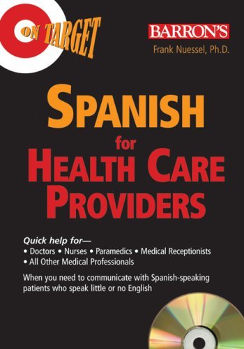 Nuessel Frank Ph.D. On Target Spanish For Healthcare Providers [with Guidance I 