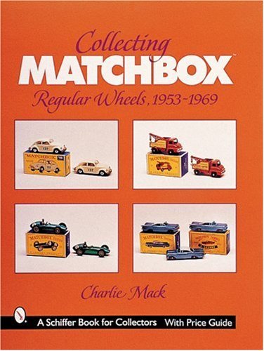 Charlie Mack Collecting Matchbox Regular Wheels 1953 1969 