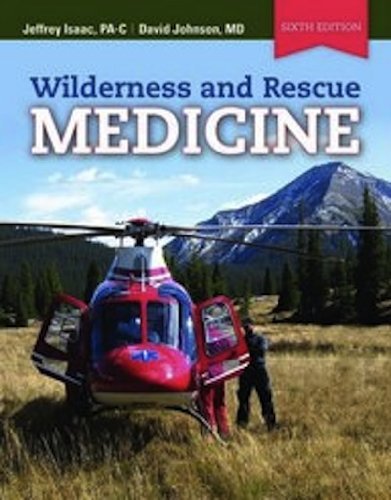Jeffrey Isaac Wilderness And Rescue Medicine 0006 Edition;revised 