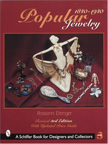 Roseann Ettinger Popular Jewelry 1840 1940 0003 Edition;revised 