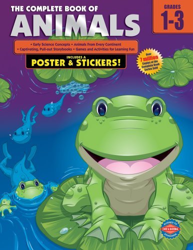 School Specialty Publishing The Complete Book Of Animals Grades 1 3 