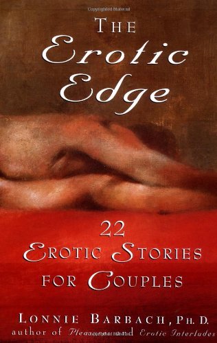 Lonnie Barbach/The Erotic Edge@ 22 Erotic Stories for Couples