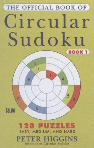 Caroline Higgins The Official Book Of Circular Sudoku Book I 120 Puzzles 