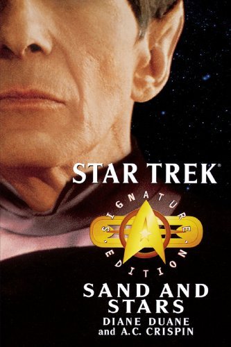 Diane Duane/Star Trek@ Signature Edition: Sand and Stars