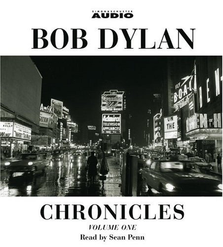 Bob Dylan Chronicles Volume One Abridged 