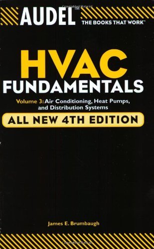 James E. Brumbaugh Audel Hvac Fundamentals Volume 3 Air Conditioning 0004 Edition;all New 4th 