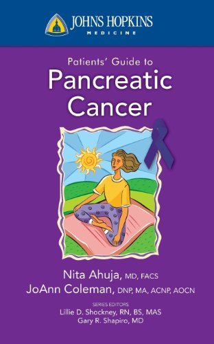 Nita Ahuja Johns Hopkins Patients' Guide To Pancreatic Cancer 