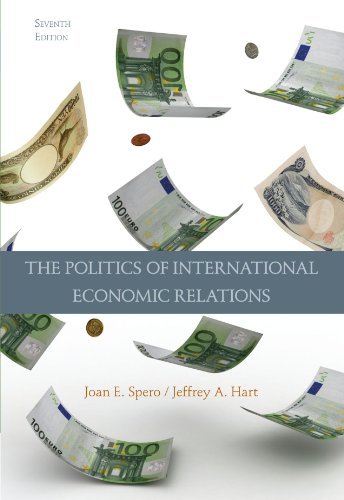 Joan Edelman Edelman Spero The Politics Of International Economic Relations 0007 Edition; 
