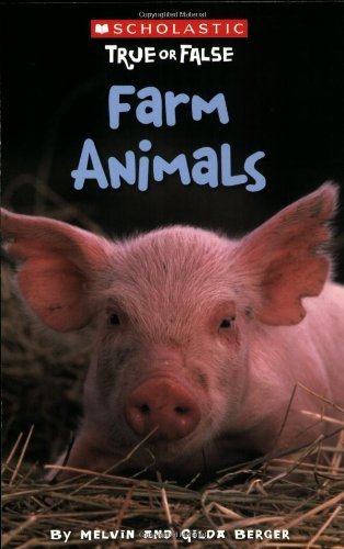 Melvin Berger/Farm Animals