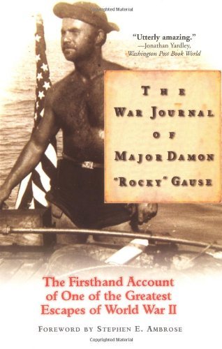 Damon Gause/The War Journal of Major Damon "Rocky" Gause