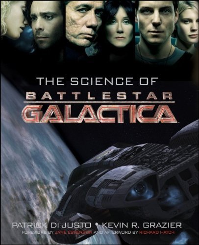 Patrick Di Justo/Science Of Battlestar Galactica,The