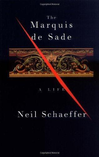Neil Schaeffer/The Marquis De Sade