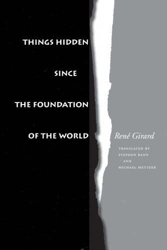 Ren? Girard/Things Hidden Since the Foundation of the World