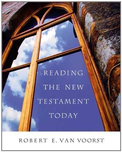 Robert E. Van Voorst Reading The New Testament Today 