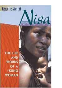 Marjorie Shostak Nisa The Life And Words Of A !kung Woman 