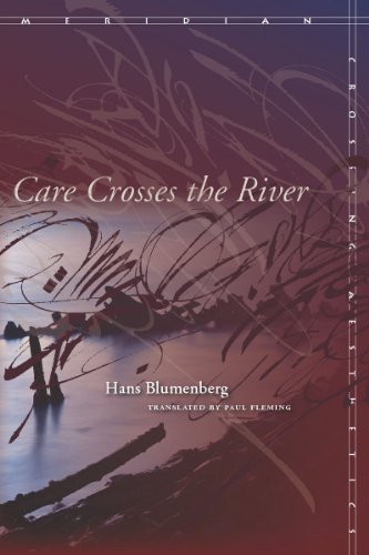 Hans Blumenberg Care Crosses The River 