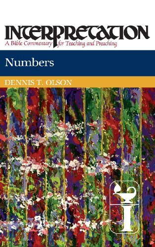 Dennis Olson Numbers Interpretation A Bible Commentary For Teaching A 