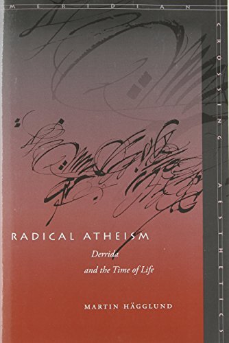 Martin Hagglund/Radical Atheism