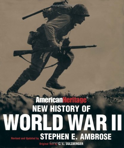 Ambrose Stephen E. Sulzberger C. L. The American Heritage New History Of Wwii 
