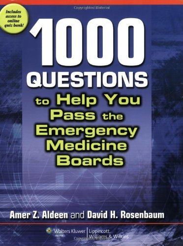 Amer Z. Aldeen 1 000 Questions To Help You Pass The Emergency Med 