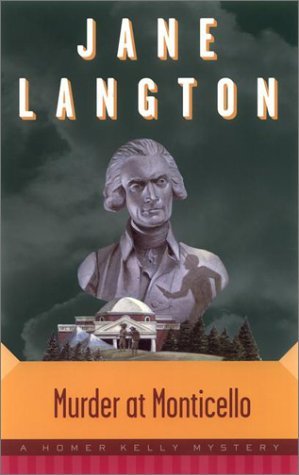 Jane Langton/Murder At Monticello (A Homer Kelly Mystery)