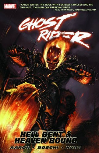 Jason Aaron/Ghost Rider@Hell Bent & Heaven Bound