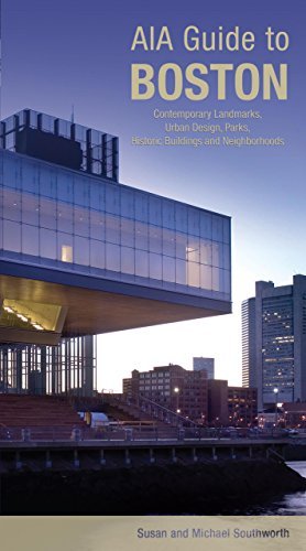 Michael Southworth Aia Guide To Boston Contemporary Landmarks Urban Design Parks Hist 0003 Edition; 