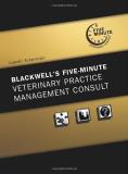 Lowell Ackerman Blackwell's Five Minute Veterinary Practice Manage 