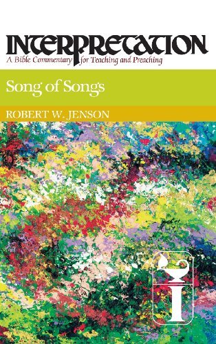 Robert W. Jenson Song Of Songs Interpretation A Bible Commentary For Teaching A 