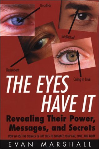 Evan Marshall Eyes Have It The Revealing Their Power Messages And Secrets 