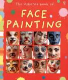 Caro Childs The Usborne Book Of Face Painting 