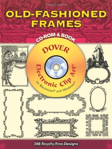 Dover Publications Inc Old Fashioned Frames CD Rom And Book 