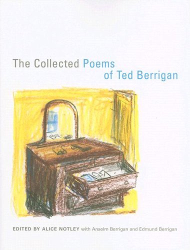 Ted Berrigan The Collected Poems Of Ted Berrigan 