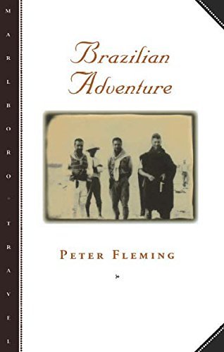 Peter Fleming/Brazilian Adventure