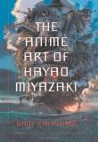 Dani Cavallaro The Anime Art Of Hayao Miyazaki 