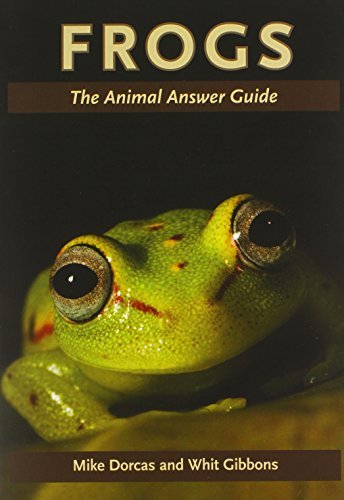 Mike Dorcas Frogs The Animal Answer Guide 