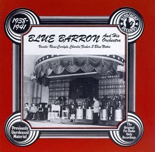 Blue & His Orchestra Barron 1938 41 Uncollected 