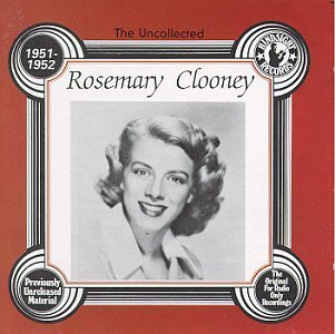 Rosemary Clooney/1951-52-Uncollected