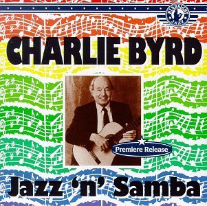 Charlie Byrd Jazz N Samba 